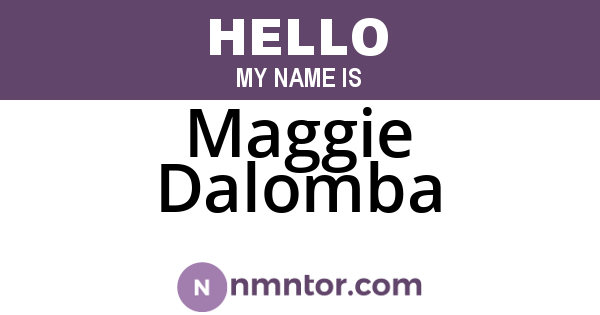 Maggie Dalomba