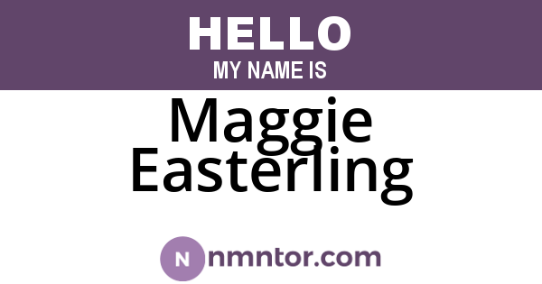 Maggie Easterling