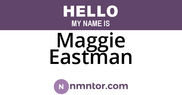 Maggie Eastman