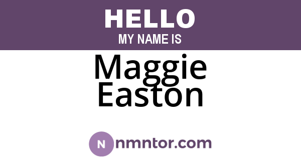 Maggie Easton