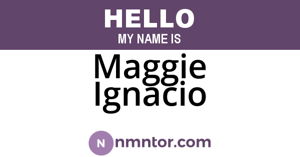 Maggie Ignacio