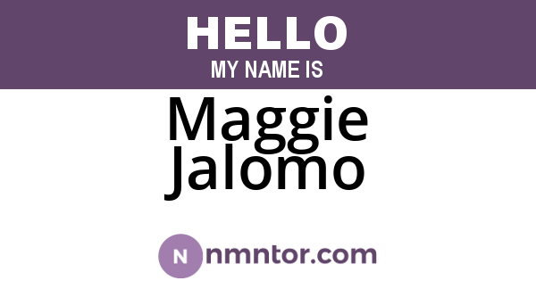 Maggie Jalomo