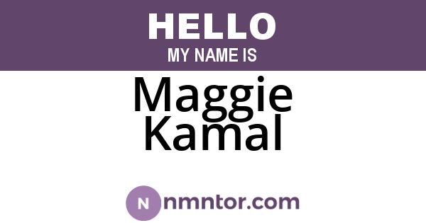 Maggie Kamal