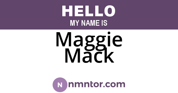 Maggie Mack