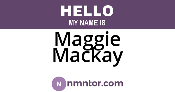 Maggie Mackay