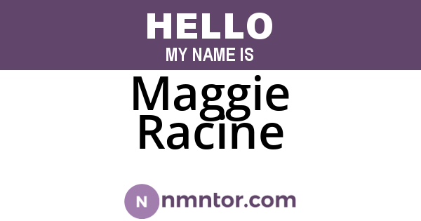 Maggie Racine