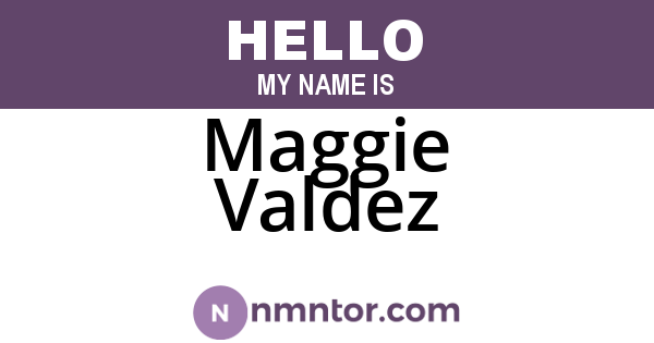 Maggie Valdez