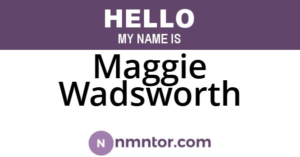 Maggie Wadsworth