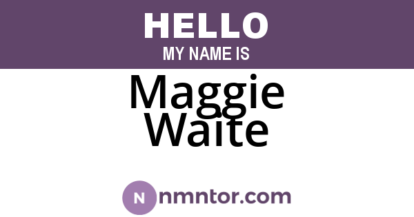 Maggie Waite