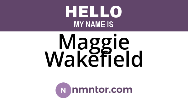 Maggie Wakefield