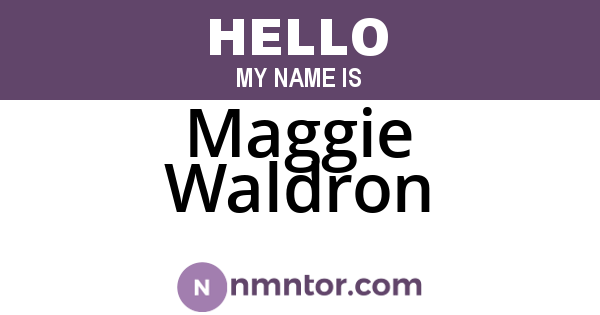 Maggie Waldron
