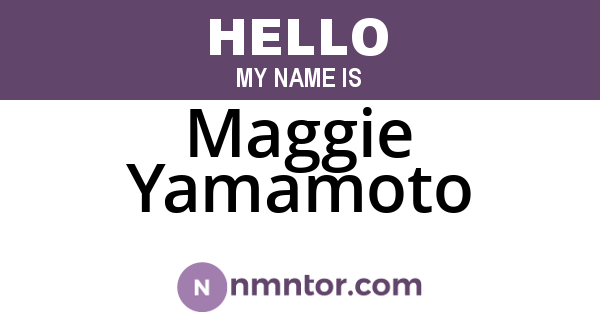 Maggie Yamamoto