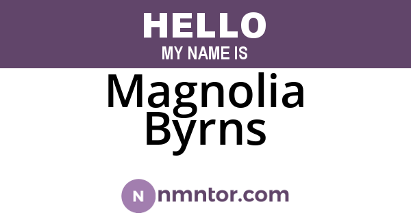 Magnolia Byrns