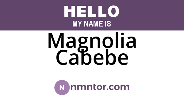 Magnolia Cabebe