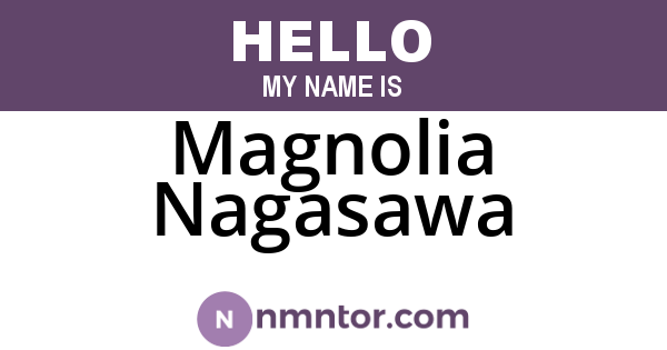 Magnolia Nagasawa
