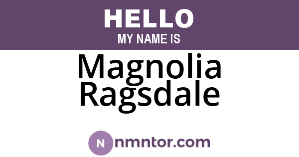 Magnolia Ragsdale
