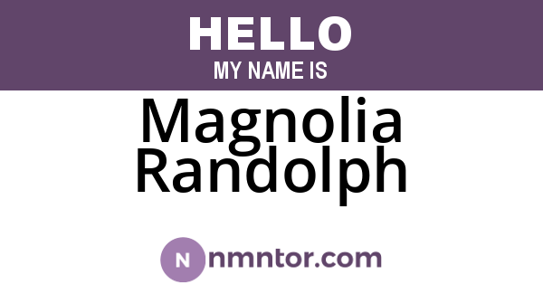 Magnolia Randolph