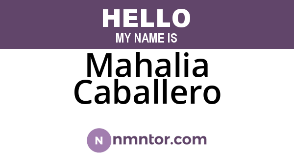 Mahalia Caballero