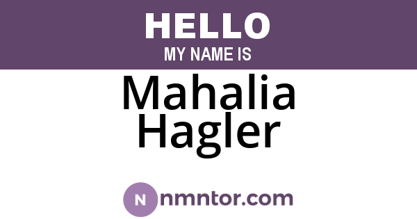 Mahalia Hagler