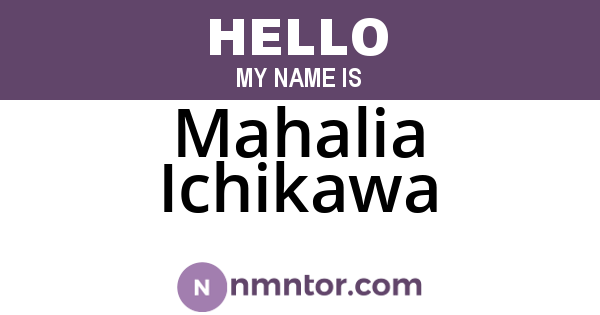 Mahalia Ichikawa