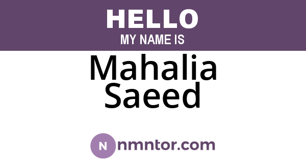 Mahalia Saeed
