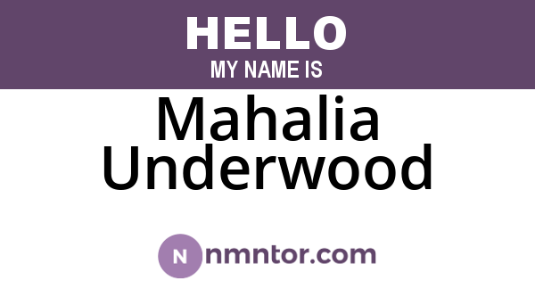 Mahalia Underwood