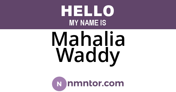 Mahalia Waddy