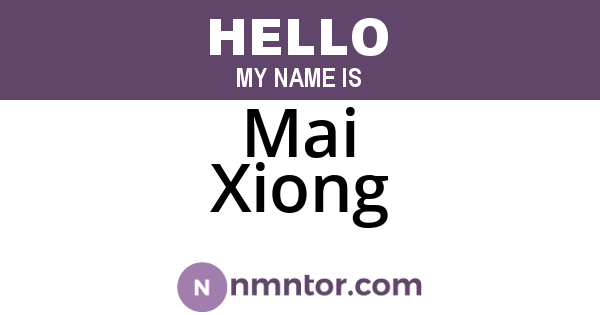 Mai Xiong