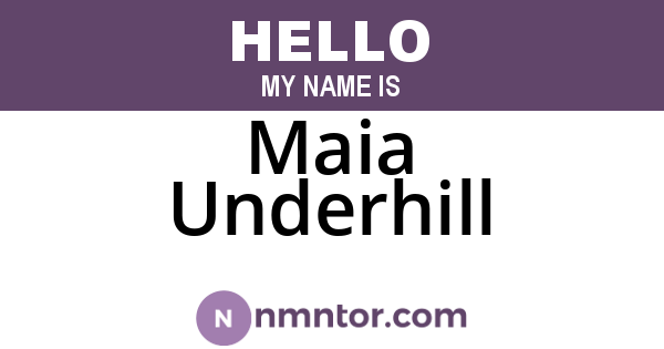 Maia Underhill