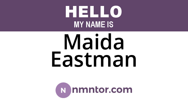 Maida Eastman