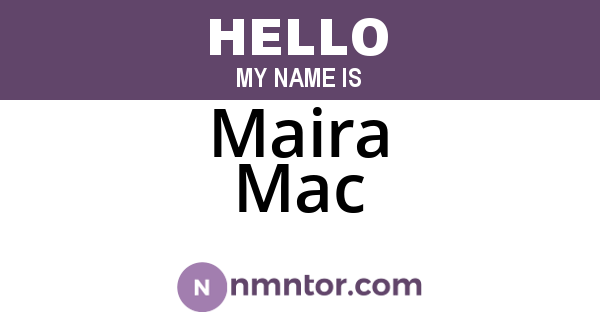 Maira Mac
