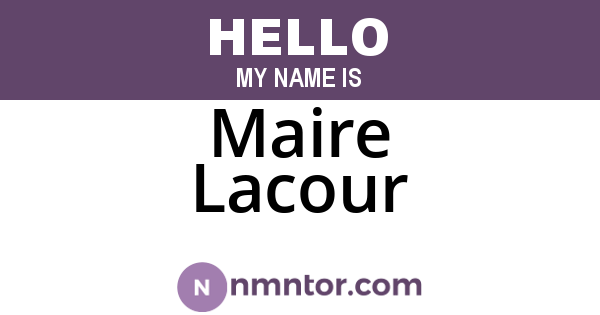 Maire Lacour