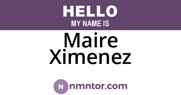 Maire Ximenez