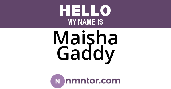 Maisha Gaddy