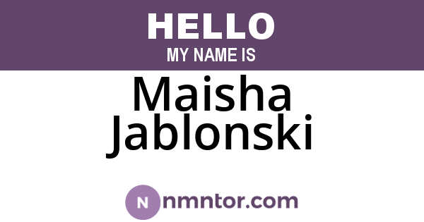 Maisha Jablonski