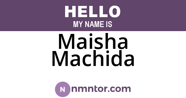 Maisha Machida