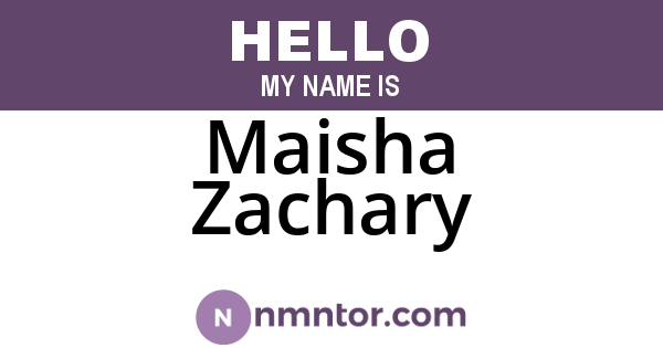 Maisha Zachary