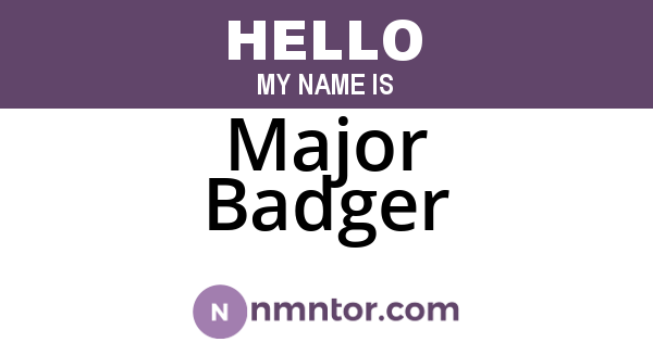 Major Badger