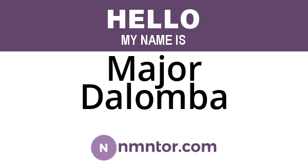 Major Dalomba
