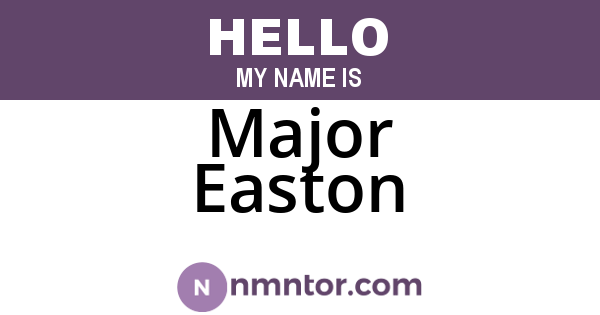 Major Easton