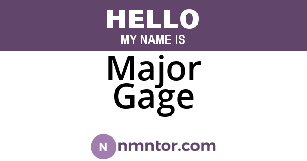 Major Gage