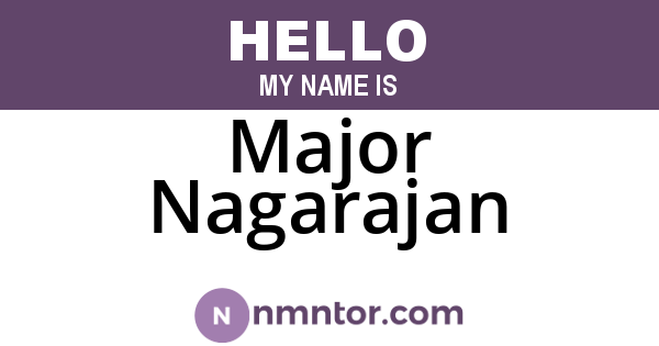 Major Nagarajan