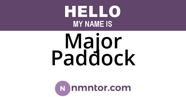Major Paddock