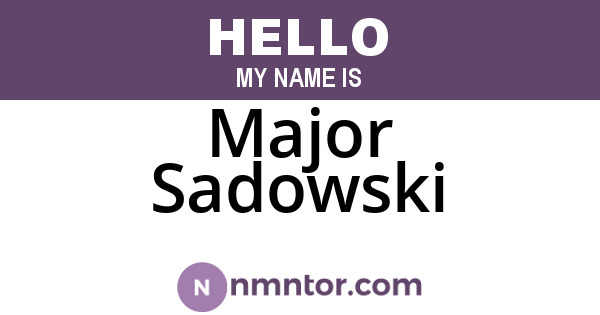 Major Sadowski