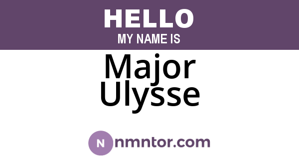 Major Ulysse