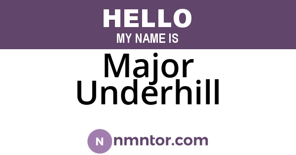 Major Underhill