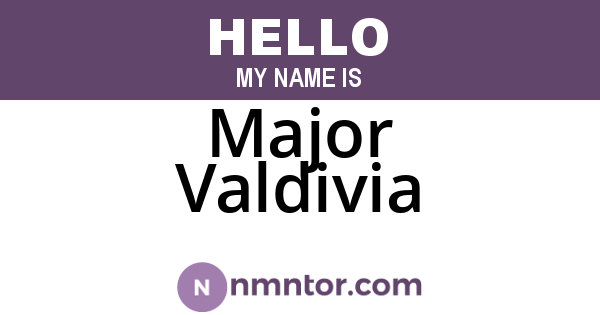 Major Valdivia