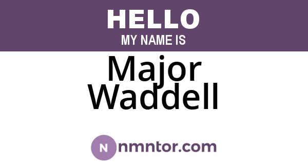Major Waddell