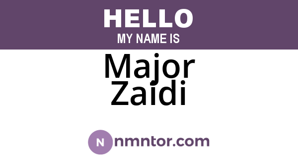 Major Zaidi