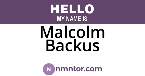 Malcolm Backus